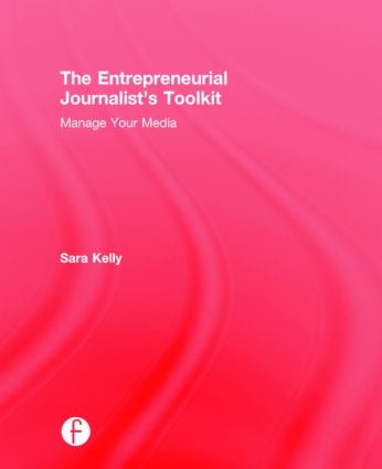 Entrepreneurial Journalist's Toolkit