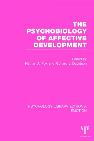 Psychobiology of Affective Development (PLE: Emotion)