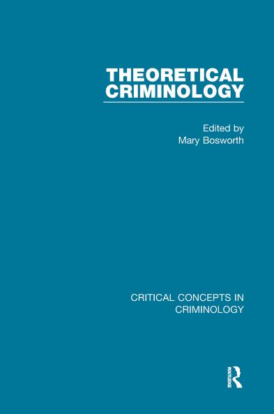 Theoretical Criminology Vol. III