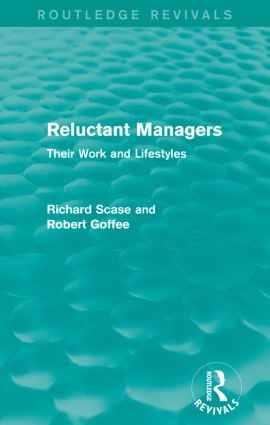 Reluctant Managers (Routledge Revivals)