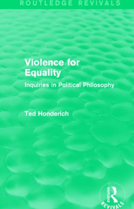 Violence for Equality (Routledge Revivals)