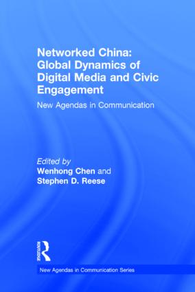 Networked China: Global Dynamics of Digital Media and Civic Engagement