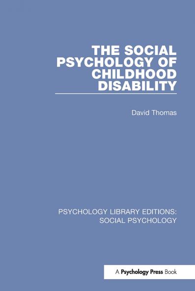 Social Psychology of Childhood Disability