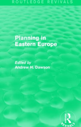 Planning in Eastern Europe (Routledge Revivals)