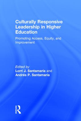 Culturally Responsive Leadership in Higher Education