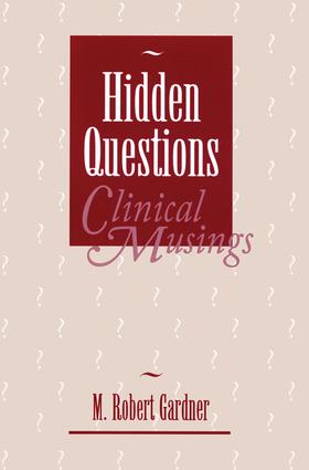 Hidden Questions Clinical Musings