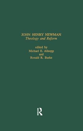 John Henry Newman: Theology &