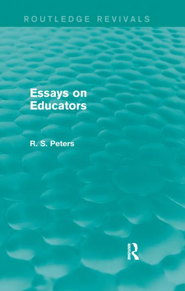 Essays on Educators (Routledge Revivals)