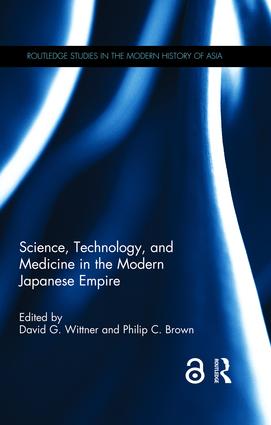 Science Technology and Medicine in the Modern Japanese Empire