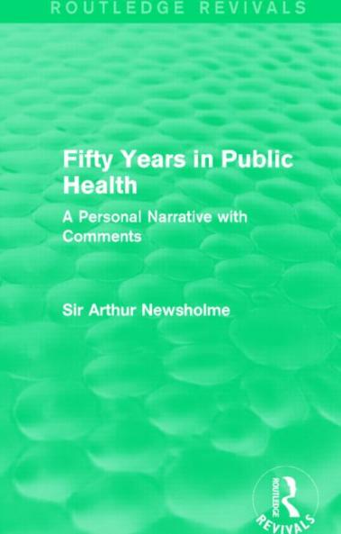 Fifty Years in Public Health (Routledge Revivals)