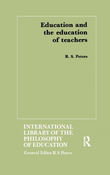 Education and the Education of Teachers