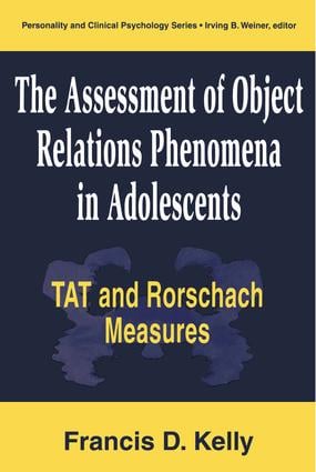 Assessment of Object Relations Phenomena in Adolescents: Tat and Rorschach Measu