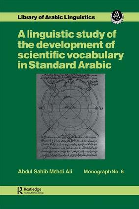 Linguistic study of the development of scientific vocabulary in Standard Arabic