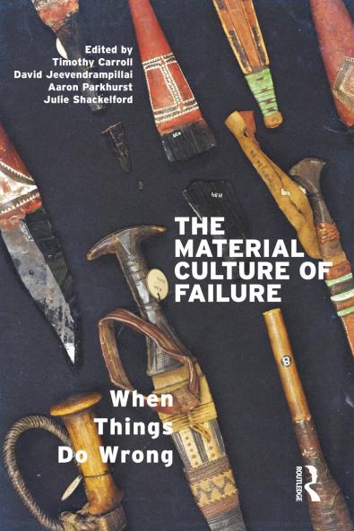 Material Culture of Failure