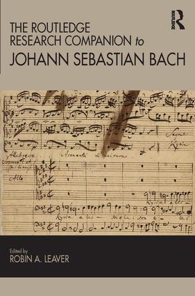 Routledge Research Companion to Johann Sebastian Bach