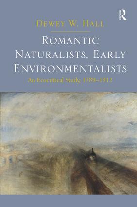 Romantic Naturalists Early Environmentalists