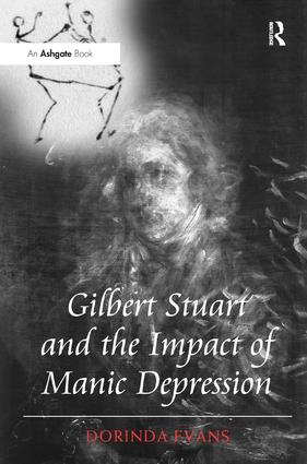 Gilbert Stuart and the Impact of Manic Depression