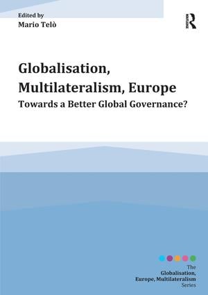 Globalisation Multilateralism Europe