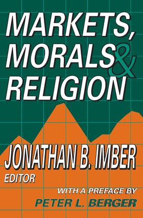 Markets Morals and Religion