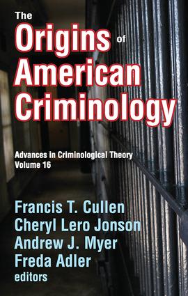 Origins of American Criminology