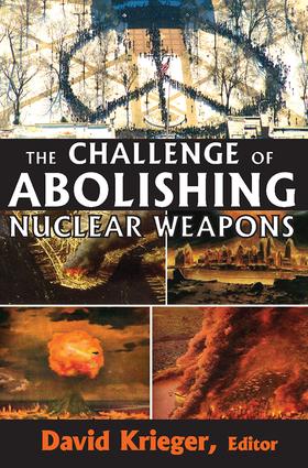 Challenge of Abolishing Nuclear Weapons