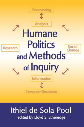 Humane Politics and Methods of Inquiry
