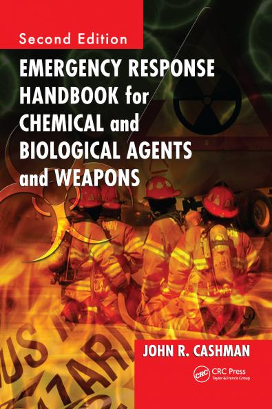 Emergency Response Handbook for Chemical and Biological Agents and Weapons