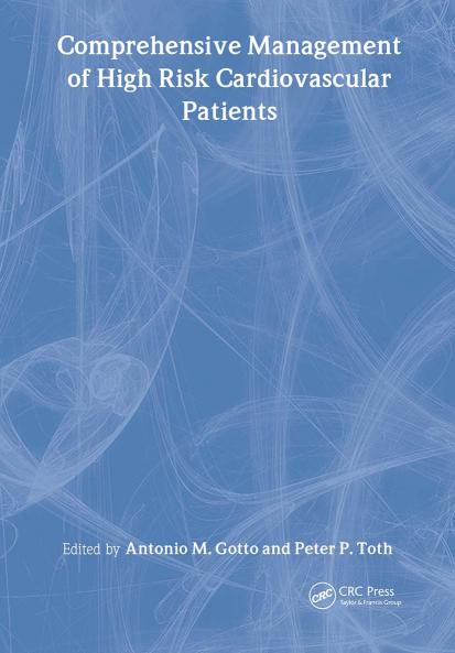 Comprehensive Management of High Risk Cardiovascular Patients