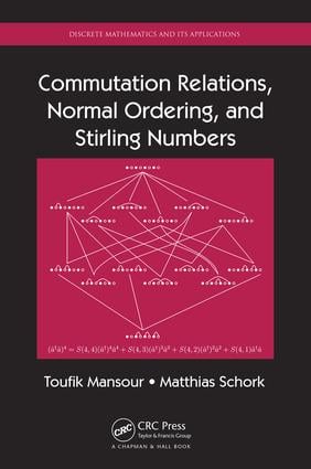 Commutation Relations Normal Ordering and Stirling Numbers