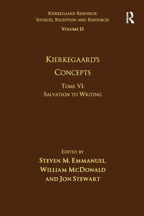 Volume 15 Tome VI: Kierkegaard's Concepts