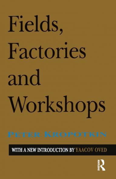 Fields Factories and Workshops