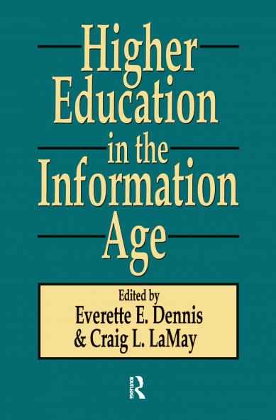 Higher Education in the Information Age