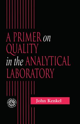 Primer on Quality in the Analytical Laboratory