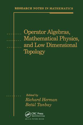 Operator Algebras Mathematical Physics and Low Dimensional Topology