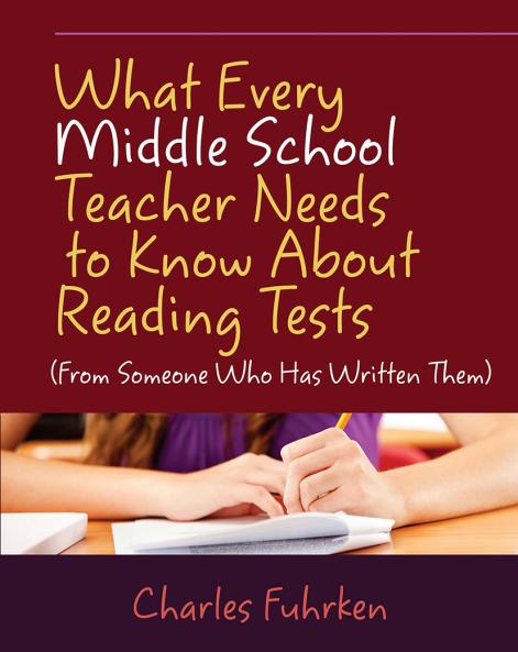 What Every Middle School Teacher Needs to Know About Reading Tests