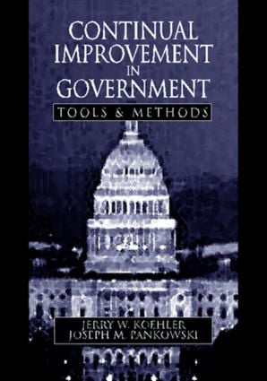 Continual Improvement in Government Tools and Methods