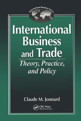 International Business and TradeTheory Practice and Policy