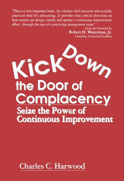 Kick Down the Door of Complacency