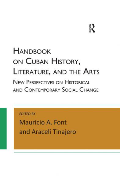 Handbook on Cuban History Literature and the Arts