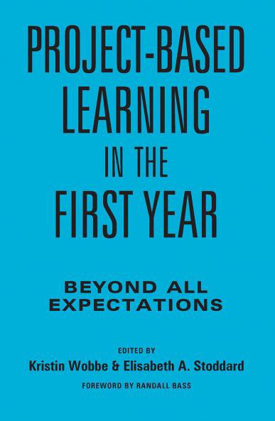 Project-Based Learning in the First Year