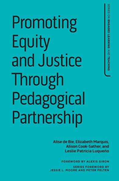 Promoting Equity and Justice Through Pedagogical Partnership