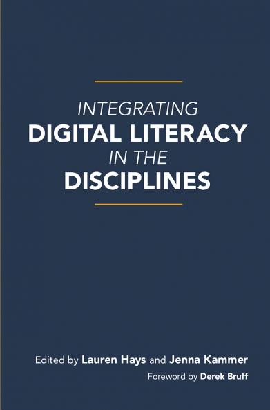 Integrating Digital Literacy in the Disciplines