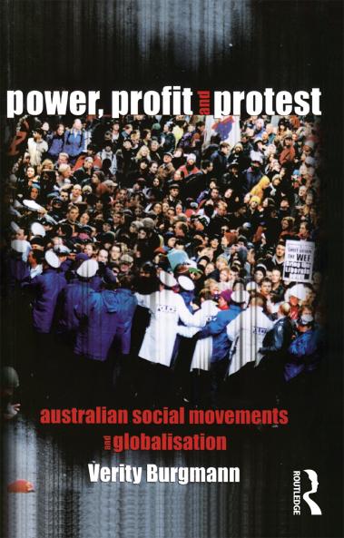 Power Profit and Protest