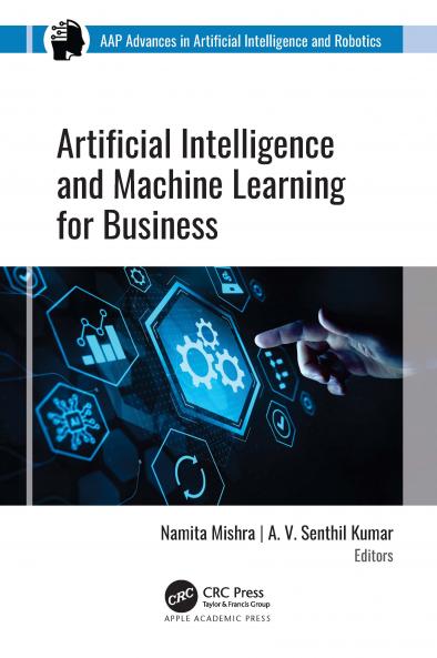 Artificial Intelligence and Machine Learning for Business