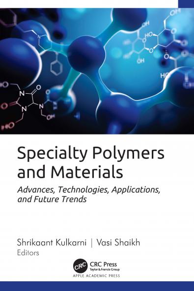 Specialty Polymers and Materials