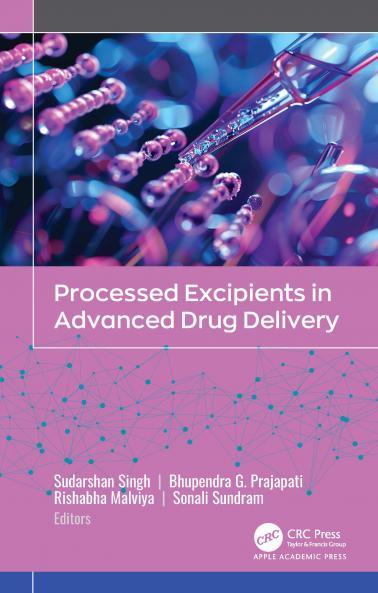 Processed Excipients in Advanced Drug Delivery