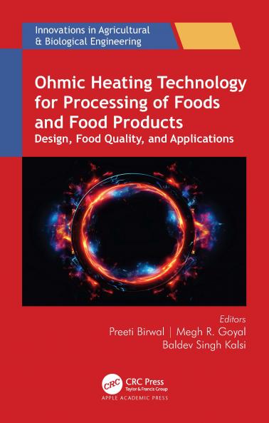 Ohmic Heating Technology for Processing of Foods and Food Products