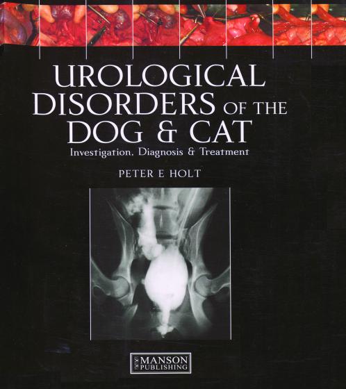 Urological Disorders of the Dog and Cat