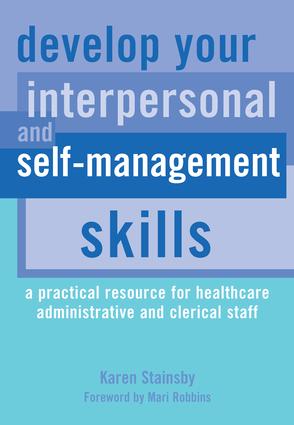 Develop Your Interpersonal and Self-Management Skills