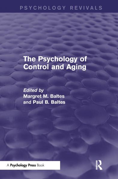 Psychology of Control and Aging (Psychology Revivals)